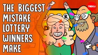 The biggest mistake lottery winners make