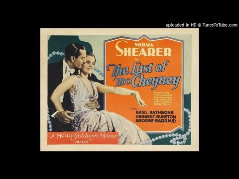 The Last of Mrs. Cheyney - BBC Saturday Night Theater - Frederick Lonsdale