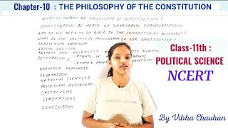 Class-11th :Political Science NCERT Chapter - 10:The Philosophy Of The Constitution 𝓫𝔂 𝓥𝓲𝓫𝓱𝓪 𝓒𝓱𝓪𝓾𝓱𝓪𝓷