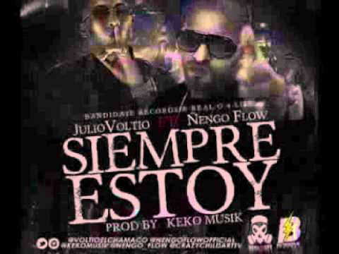 Ñengo Flow & Julio Voltio - Siempre Estoy