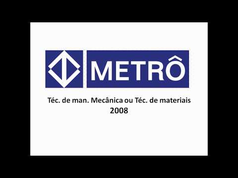 Questão 43 - METRÔ SP ( Técnico de man. mecânica ou Técnico de materiais - 2008 )
