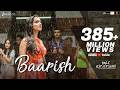Baarish Half Girlfriend Arjun Kapoor Shraddha Kapoor Ash King Sashaa Tanishk