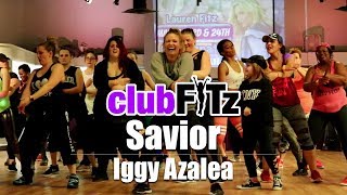 &quot;SAVIOR&quot; by Iggy Azalea | Club FITz Dance Fitness | Choreo by Lauren Fitz