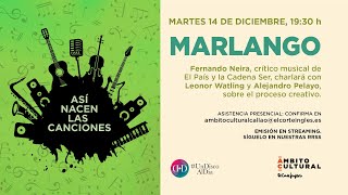 Ciclo Así nacen las canciones l Encuentro con Marlango