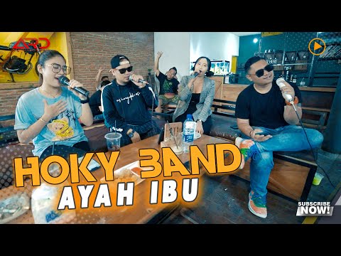 Hoky Band - AYAH IBU | Dipopulerkan KARNAMEREKA (Live Version)