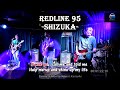 Shizuka Redline 95 Karaoke Version