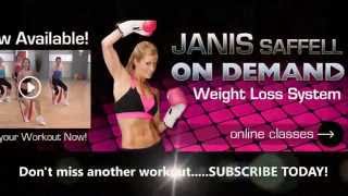 JANIS SAFFELL Workouts ONDEMAND www.JanisSaffell.TV