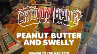 Chiddy Bang - When Youve Got Music - Peanut Butter and Swelly - NEW!