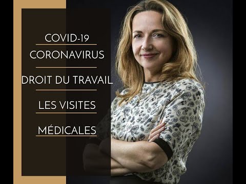 COVID-19 CORONAVIRUS DROIT DU TRAVAIL LES VISITES MÉDICALES