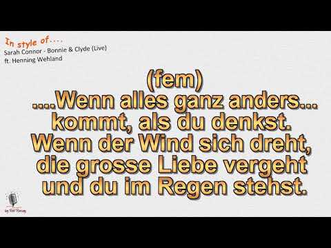Sarah Connor - Bonnie & Clyde (Live) ft.Henning Wehland - Instrumental und Karaoke