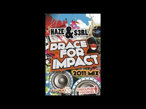 Haze & S3RL - Brace For Impact