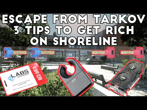 Three Tips to Get Rich on Shoreline - Escape From Tarkov