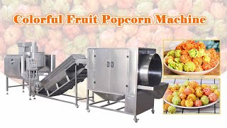 Colorful fruit popcorn machine | automatic popcorn production line| how to make rainbow popcorn