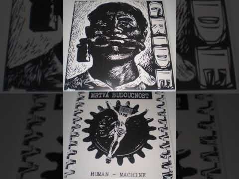 GRIDE / MRTVÁ BUDOUCNOST...Možnost Volby / Human - Machine split LP (1999)