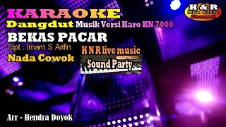 Download lagu KARAOKE NADA COWOK BEKAS PACAR VERSI MUSIK KARO KN 7000 mp3