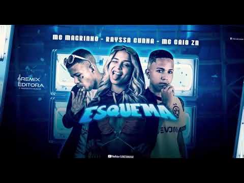 MC CAIO ZN , RAYSSA CUNHA,  MC MAGRINHO - ESQUEMA - TIK TOK - BREGAFUNK
