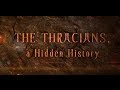 The Thracians, a Hidden History - HD 2013 