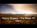 Kenny Rogers Blaze Of Glory Kenny Rogers Best Of Kenny Rogers