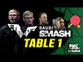 PING - SAUDI SMASH | TABLE 1