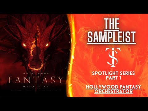 The Sampleist - Hollywood Fantasy Orchestra by East West Spotlight Series -  Part 1:The Orchestrator