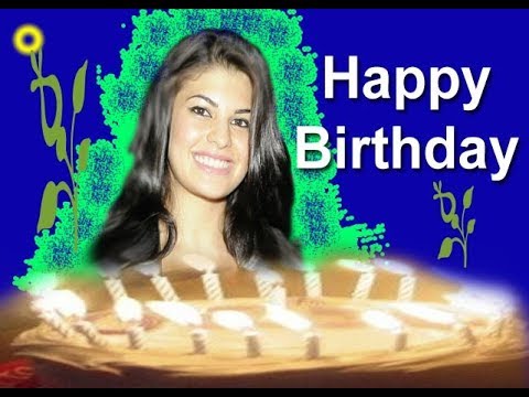 Jacqueline Fernandez || Happy Birthday || Greetings || Quotes || Wishes || SMS