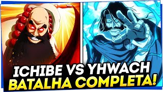 ICHIBEI VS YHWACH BATALHA COMPLETA - VEJA COMO FOI A MORTE DO SHINIGAMI MAIS FORTE DE BLEACH