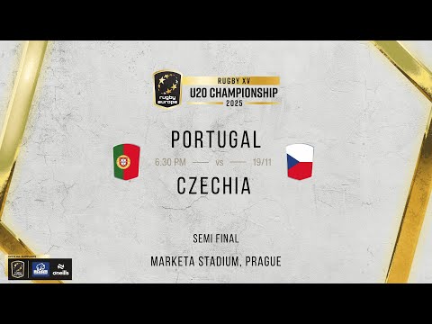 PORTUGAL vs CZECHIA - RUGBY EUROPE U20 CHAMPIONSHIP 2025 - SEMI FINALS