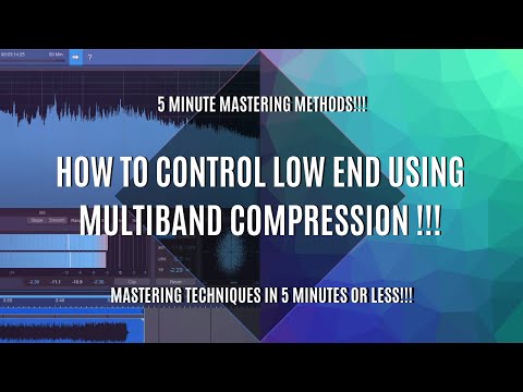 5 Minute MASTERING Methods - How to Control LOW END using MULTIBAND COMPRESSION!!!