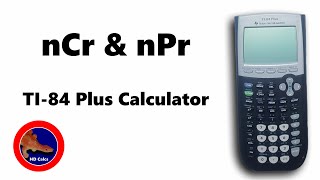 How to solve Combinations and Permutations on the TI-84 Plus Calculator