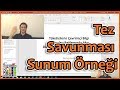 Tez Sunumu Nasıl Hazırlanmalı Tez Sunum Örneği