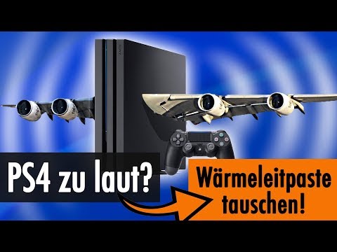 PS4 Pro zu LAUT? Wärmeleitpaste (WLP) tauschen ►so geht's!