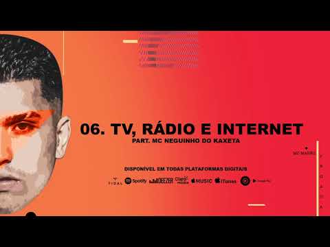 (06) MC Marks e MC Neguinho do Kaxeta - TV, Rádio e Internet [EP - Pegada do Marks] (Áudio Oficial)