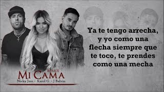 Mi Cama Remix (Letra) - Karol G, Nicky Jam, J Balvin