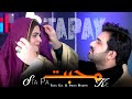 Pashto New Songs 2025 Sana Gul Imran Hashmi Sta Pa Muhabat Ke Tapay Tapaezy 4k Music Video