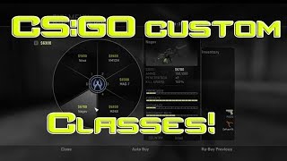 How to make custom classes in CS:GO
