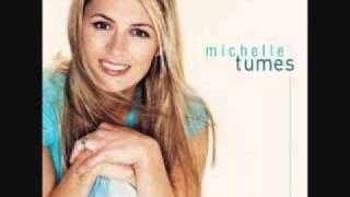 Michelle Tumes- There Goes My Love