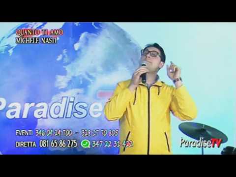 DIRETTA TV PARADISE MICHELE NASTI
