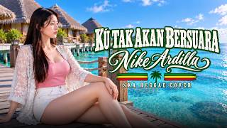 Download lagu Ku Tak Akan Bersuara - Nike Ardilla | Ska Reggae Cover By Bale Bale Music mp3