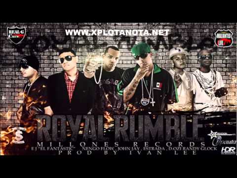 Ñengo Flow x John Jay, Randy Glock, D.OZi, Estrada - Royal Rumble