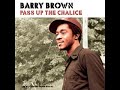 Barry Brown - I'm Moving On