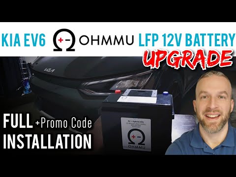 Kia EV6 Ohmmu LFP 12v Battery UPGRADE | Full Installation + Promo Code 😃