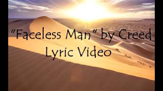 &quot;Faceless Man&quot; by Creed Lyric Video