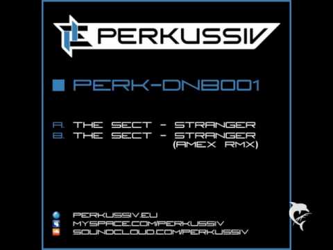 [PERK-DNB001]A The Sect - Stranger (Original Mix) [The Sect EP]
