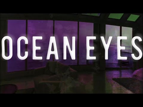 Ocean Eyes Remix - Most Popular Songs from Australia