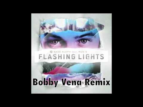 Bass Kleph ft. Ron E - Flashing Lights (Bobby Vena Remix)