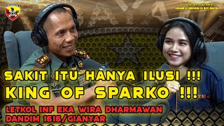 KING OF SPARKO : SAKIT ITU HANYA ILUSI!!! || Podcast Yogi Supardi