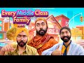 Every Middle Class Family Part - 2 | Harshdeep Ahuja