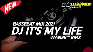 Download lagu BASSBEAT TERBARU 2021 || DJ IT'S MY LIFE - Manado Style [ Dj Wan88™ ] Auto Goyang mp3