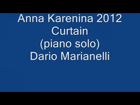 Mercuzio Pianist - Curtain - Anna Karenina OST by Dario Marianelli