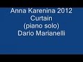 Mercuzio Pianist - Curtain - Anna Karenina OST by Dario Marianelli